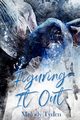 Figuring It Out, Tyden Melody