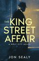 The King Street Affair, Sealy Jon