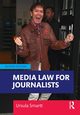 Media Law for Journalists, Smartt Ursula