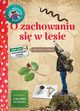 O zachowaniu si w lesie, Lewaska-Tukaj Katarzyna