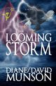 The Looming Storm, Munson Diane and David