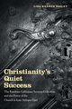 Christianity's Quiet Success, Bailey Lisa Kaaren