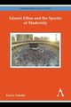 Islamic Ethos and the Specter of Modernity, Vahdat Farzin