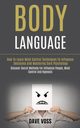 Body Language, Voss Dave