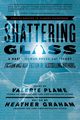 Shattering Glass, 