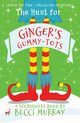 The Hunt for Ginger's Gummy-Tots, Murray Becci