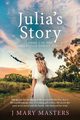 Julia's Story, Masters J Mary