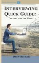 Interviewing Quick Guide, Becker Drew