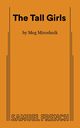 The Tall Girls, Miroshnik Meg