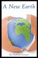 A New Earth, Lessans Seymour