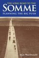 The Long Road to the Somme, MacDonald Alan