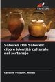 Saberes Dos Sabores, Prado M. Nunes Caroline