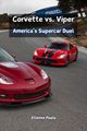 Corvette vs. Viper, Psaila Etienne