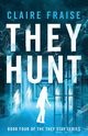 They Hunt, Fraise Claire