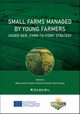 Small farms managed by young farmers under new, 