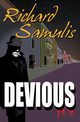 DEVIOUS, Samulis Richard