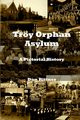 Troy Orphan Asylum, Rittner Don