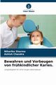 Bewahren und Vorbeugen von frhkindlicher Karies., Sharma Niharika