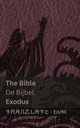 The Bible (Exodus) / De Bijbel, KJV