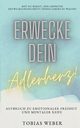 Erwecke dein Adlerherz!, Weber Tobias