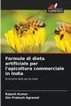 Formule di dieta artificiale per l'apicoltura commerciale in India, Kumar Rajesh