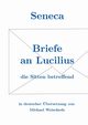 Seneca - Briefe an Lucilius, Weischede Michael
