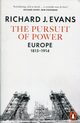 The Pursuit of Power, Evans Richard