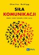Sia komunikacji, Duhigg Charles