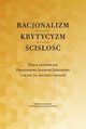 Racjonalizm Krytycyzm ciso, Duchliski Piotr, Mazur S. Piotr, Poznaski  Jacek