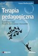 Terapia pedagogiczna Scenariusze zaj Poradnik dla terapeuty i nauczyciela, Radwaska Anna