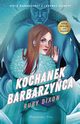 Kochanek barbarzyca, Dixon Ruby