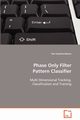 Phase Only Filter Pattern Classifier, Gudmundsson Karl