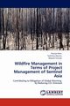 Wildfire Management in Terms of Project Management of Sentinel Asia, Kaku Kazuya