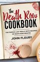 The Death Row Cookbook, Fleury John