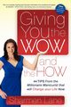 Giving You the WOW and the HOW, Lane Sharmen