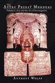 The Aztec Priest Murders, Wolff Anthony