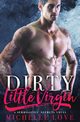 Dirty Little Virgin, Love Michelle