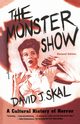 The Monster Show, Skal David J.