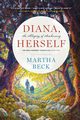 Diana, Herself, Beck Martha