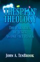 Thespian Theology Parables of, Tenbrook John A.