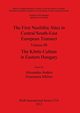 The First Neolithic Sites in Central/South-East European Transect. Volume III, 