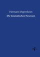 Die traumatischen Neurosen, Oppenheim Hermann