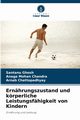 Ernhrungszustand und krperliche Leistungsfhigkeit von Kindern, Ghosh Santanu