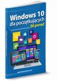 Windows 10 dla pocztkujcych 50 porad, 