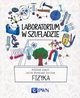 Laboratorium w szufladzie Fizyka, Janus Bogdan, Boniarz-uczak Jacek