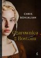 Czarownica z Bostonu, Bohjalian Chris