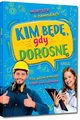 Kim bd gdy dorosn Wiersze o zawodach, Doroko Weronika