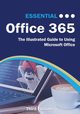 Essential Office 365 Third Edition, Wilson Kevin