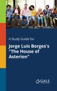 A Study Guide for Jorge Luis Borges's 