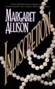 Indiscretion, Allison Margaret